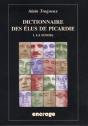 Dictionnaire Des Elus De Picardie T. 1 : I.La Somme - Preview