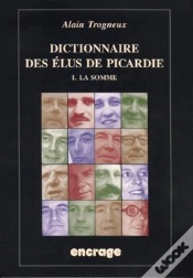 Capa do artigo Dictionnaire Des Elus De Picardie T. 1 : I.La Somme