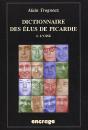 Dictionnaire Des Elus De Picardie T. 2 : Ii. L'Oise - Preview