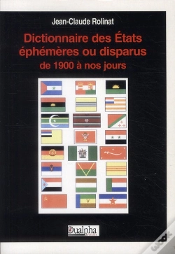 Capa do artigo Dictionnaire Des Etats Disparus Ou Ephemeres De 1900 A Nos Jours