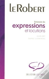 Dictionnaire Des Expressions Et Locutions