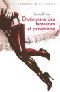Dictionnaire Des Fantasmes, Perversions Et Autres Pratiques De L'Amour - Preview
