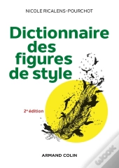 Dictionnaire Des Figures De Style (2e Édition)
