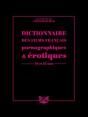 Dictionnaire Des Films Français Pornographiques & Érotiques ; 16 Et 35 Mm - Preview