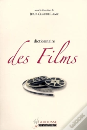 Dictionnaire Des Films Nouvelle Edition