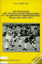 Capa do artigo Dictionnaire Des Footballeurs Étrangers Du Championnat Profe