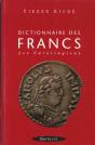Dictionnaire Des Francs T.2 ; Les Carolingiens - Preview