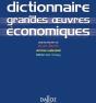 Dictionnaire Des Grandes Oeuvres Économiques (1e Édition) - Preview