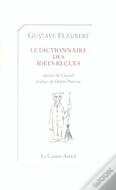 Dictionnaire Des Idées Reçues