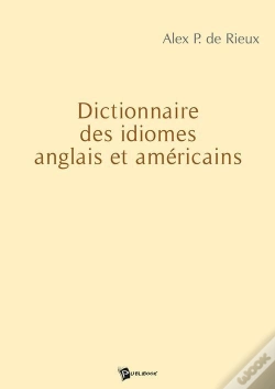 Capa do artigo Dictionnaire Des Idiomes Anglais Et Americains