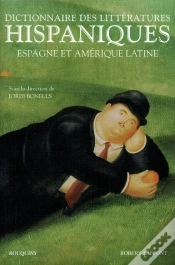 Capa do artigo Dictionnaire Des Littératures Hispaniques Espagne Et Amérique Latine