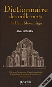 Capa do artigo Dictionnaire Des Mille Mots Du Haut Moyen Age