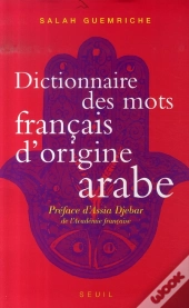 Dictionnaire Des Mots Français D'Origine Arabe