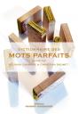 Dictionnaire Des Mots Parfaits - Preview