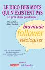 Dictionnaire Des Mots Qui N'Existent Pas - Preview