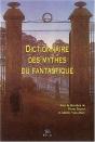 Dictionnaire Des Mythes Du Fantastique - Preview