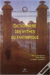 Capa do artigo Dictionnaire Des Mythes Du Fantastique