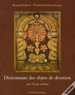 Capa do artigo Dictionnaire Des Objets De Dévotion Dans L'Europe Catholique