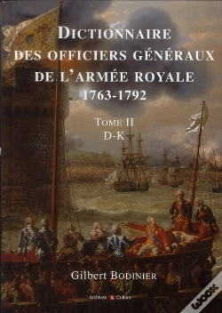 Capa do artigo Dictionnaire Des Officiers Generaux De L'Armee Royale 1763-1792 T.2