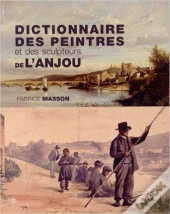 Dictionnaire Des Peintres De L'Anjou