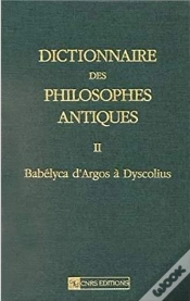 Capa do artigo Dictionnaire Des Philosophes Antiques Tome 2 ; Babélyca D