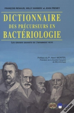 Capa do artigo Dictionnaire Des Précurseurs En Bactériologie Les Grands Savants De L'Infiniment Petit