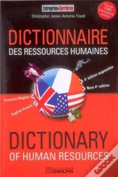 Dictionnaire Des Ressources Humaines ; Dictionary Of Human Resources