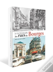 Dictionnaire Des Rues De Bourges