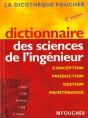 Dictionnaire Des Sciences De L'Ingénieur ; Conception, Production, Gestion Et Maintenance - Preview