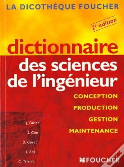 Capa do artigo Dictionnaire Des Sciences De L'Ingénieur ; Conception, Production, Gestion Et Maintenance