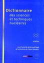 Dictionnaire Des Sciences Et Techniques Nucléaires : 4ème Édition - Preview