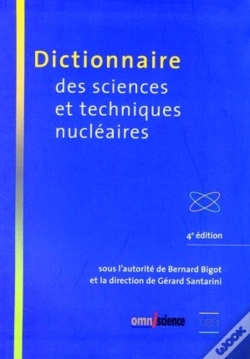 Capa do artigo Dictionnaire Des Sciences Et Techniques Nucléaires : 4ème Édition