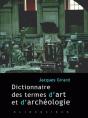 Dictionnaire Des Termes D'Art Et D'Archéologie - Preview