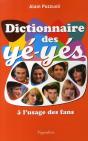 Dictionnaire Des Yéyés À L'Usage Des Fans - Preview