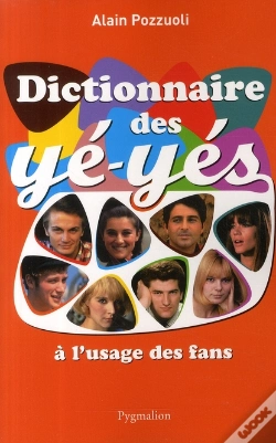 Capa do artigo Dictionnaire Des Yéyés À L'Usage Des Fans