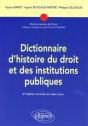 Dictionnaire D'Histoire Du Droit Et Des Institutions Publiques. 2e Édition - Preview