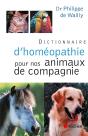 Dictionnaire D'Homéopathie Pour Nos Animaux De Compagnie (Édition 2011) - Preview