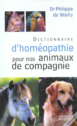 Capa do artigo Dictionnaire D'Homeopathie Pour Nos Animaux De Compagnie
