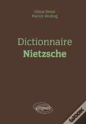 Capa do artigo Dictionnaire : Dictionnaire Nietzsche