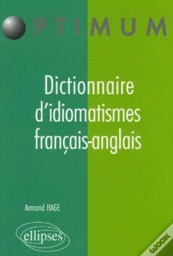 Capa do artigo Dictionnaire D'Idiomatismes Français-Anglais