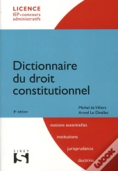 Dictionnaire Droit Constitutionnel (8e Édition)