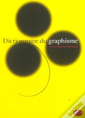 Dictionnaire Du Graphisme