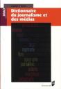 Dictionnaire Du Journalisme Et Des Médias - Preview