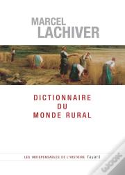 Dictionnaire Du Monde Rural (Édition 2006)