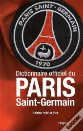Dictionnaire Du Paris Saint Germain