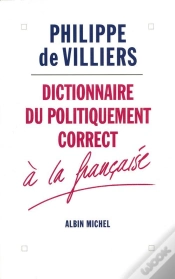 Capa do artigo Dictionnaire Du Politiquement Correct A La Francaise