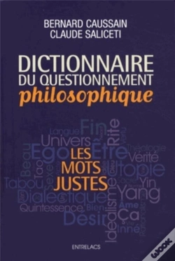 Capa do artigo Dictionnaire Du Questionnement Philosophique ; Les Mots Justes