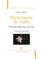 Dictionnaire Du Rugby ; L'Ovalie Dans Tous Ses Sens - Preview