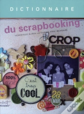 Dictionnaire Du Scrapbooking