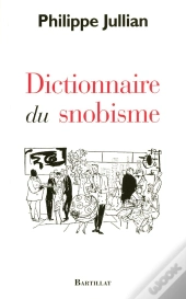 Dictionnaire Du Snobisme